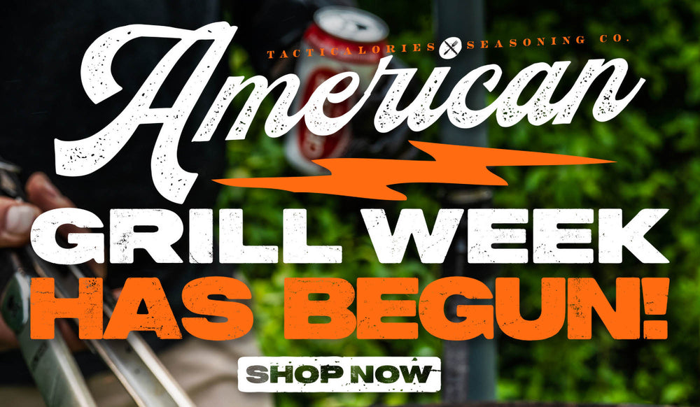 AMERICAN GRILL WEEK Tacticalories Seasoning Company